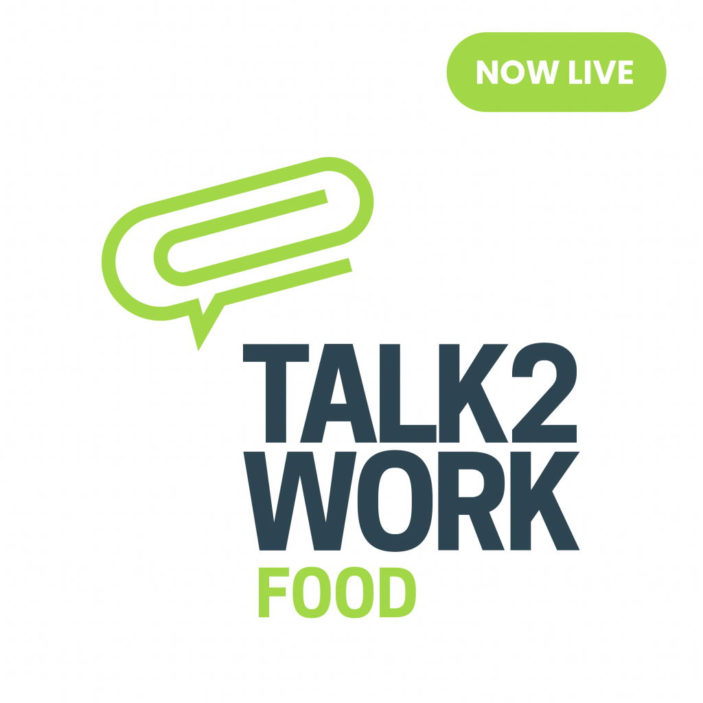 TALK2WORK FOOD Podcast listen now now live
